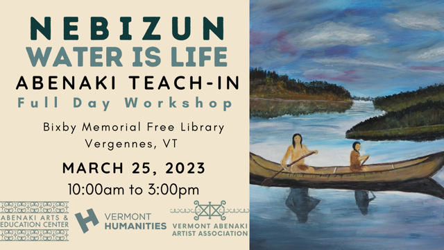 Nebizun Water is Life Abenaki Teach-In poster.