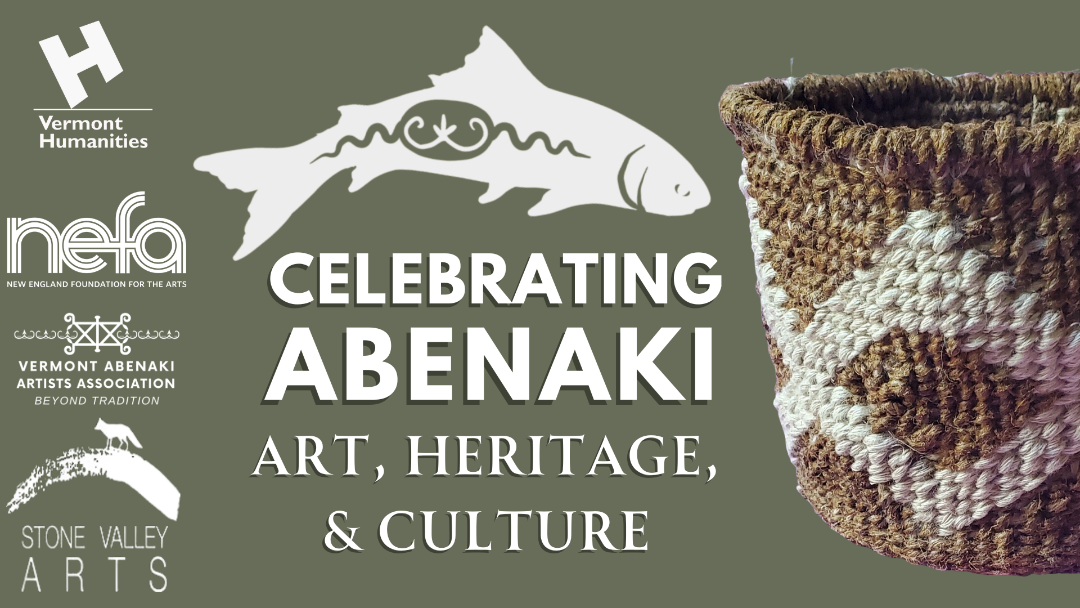 Celebrating Abenaki Art, Heritage, & Culture