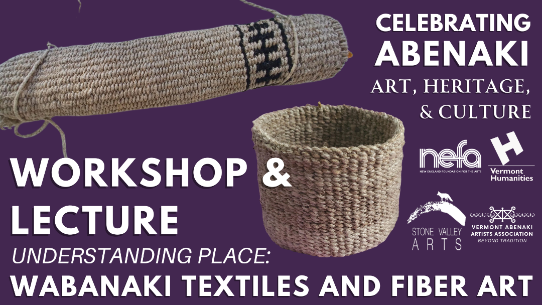 Celebrating Abenaki Art, Heritage, & Culture Workshop & Lecture