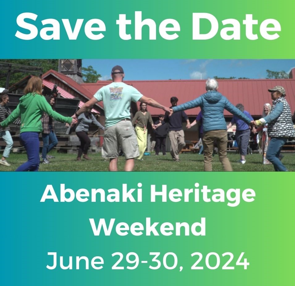 Save the Date - Abenaki Heritage Weekend - June 29-30, 2024
