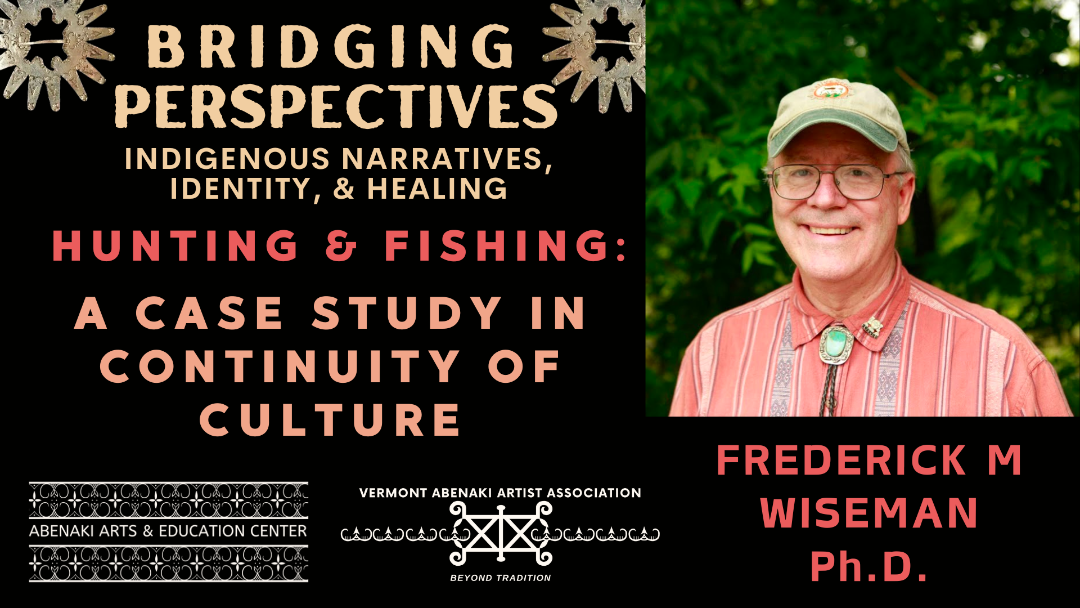 Bridging Perspectives Speaker Series - Fred Wiseman, PhD - A Case Study in Continuity of Culture