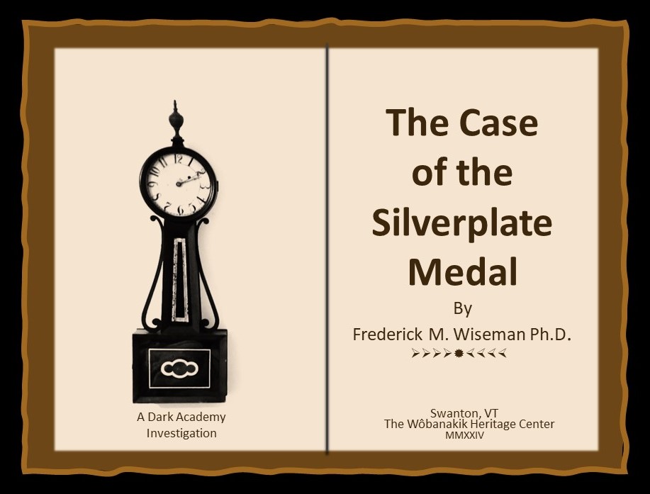 The Case of the Silverplate Medal
