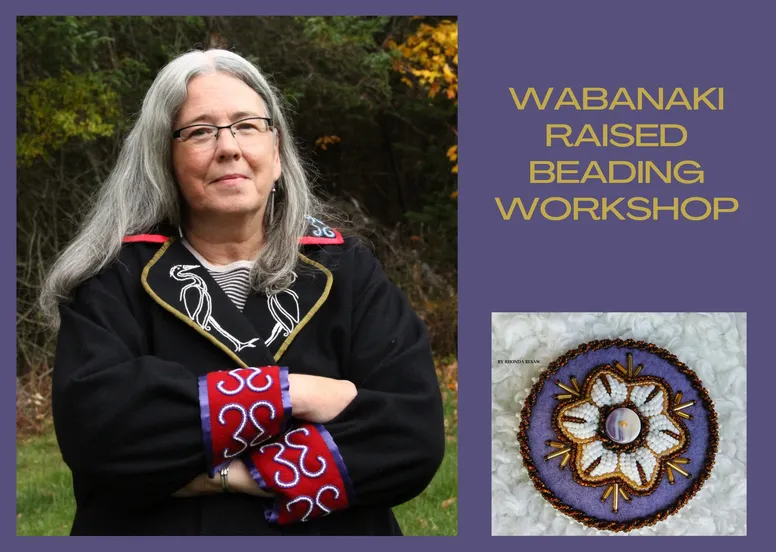 Rhonda Besaw Wabanaki Raised Beading Workshop