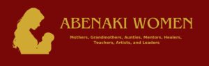 Abenaki Women Research Project