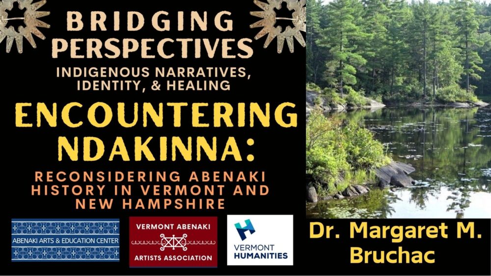 Bridging Perspectives - Dr. Marge Bruchac - Encountering Ndakinna