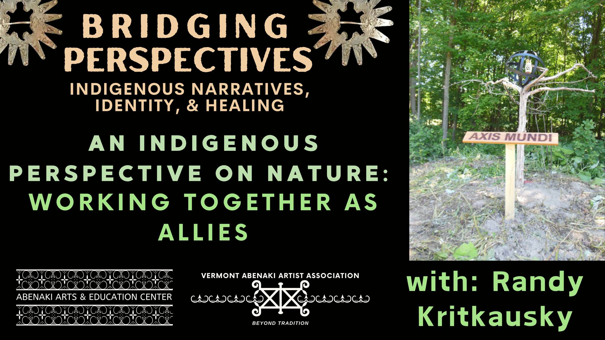 Bridging Perspectives talk by Randy Kritkausky